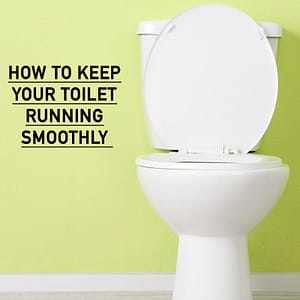 How to Keep Your Toilet Running Smoothly Feasterville